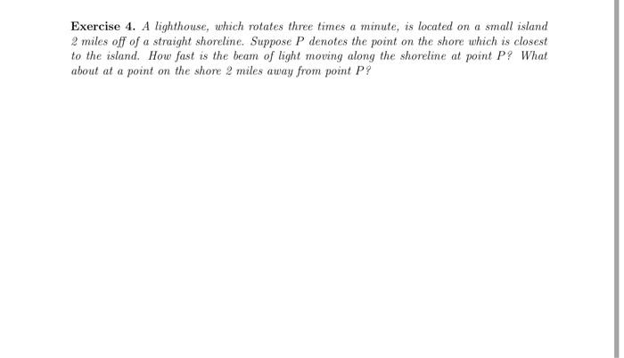 Solved Exercise 4. A lighthouse, which rotates three times a | Chegg.com