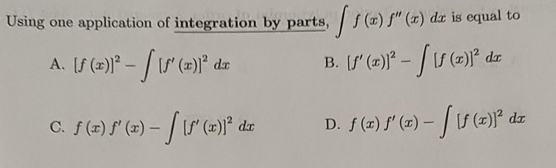 Solved B Using One Application Of Integration By Parts, | Chegg.com