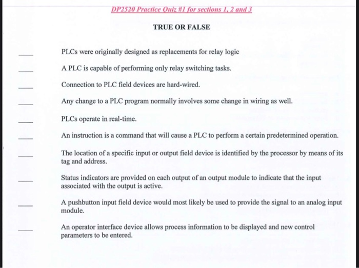 Solved TRUE/FALSE PLCs were originally designed as