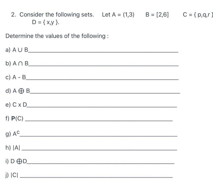 Solved 2 Consider The Following Sets D X Y Let A Chegg Com