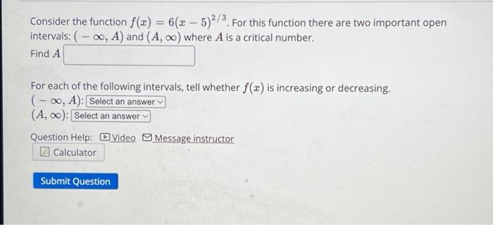 Solved Consider the function f(x) = 6(x - 5)2/3. For this | Chegg.com