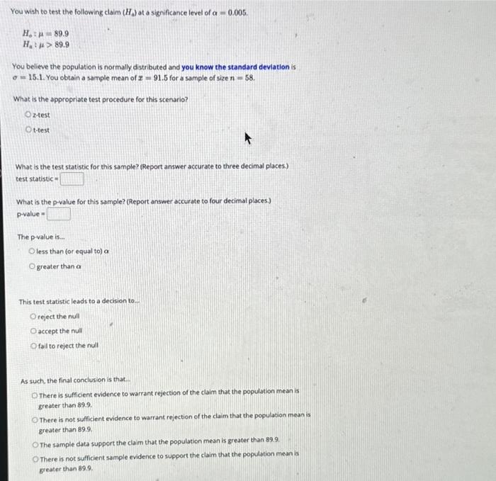 Solved You wish to test the following claim (Ha) at a | Chegg.com