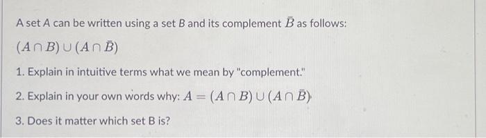 Solved A Set A Can Be Written Using A Set B And Its | Chegg.com