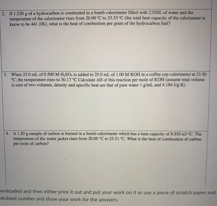 2 If 1 5 G Of A Hydrocarbon Is Combusted In A Bomb Chegg Com
