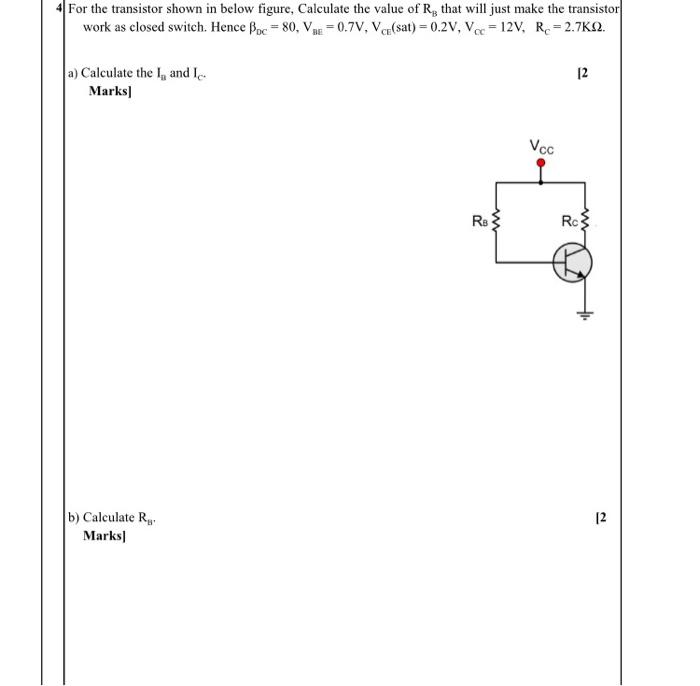 Solved For the transistor shown in below figure, Calculate | Chegg.com