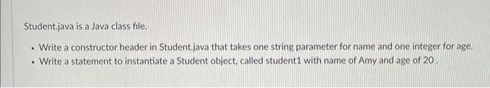Solved Student.java is a Java class file. - Write a | Chegg.com