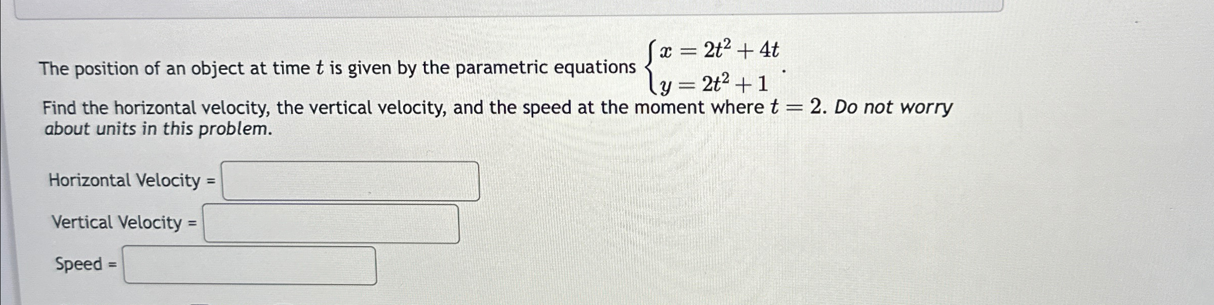 Solved The position of an object at time t ﻿is given by the | Chegg.com