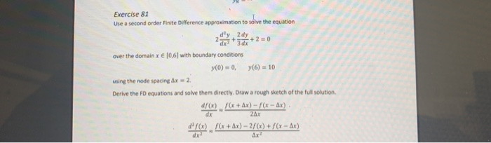 Solved Exercise 81 Use A Second Order Finite Difference | Chegg.com