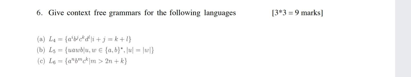 Solved 6. Give context free grammars for the following | Chegg.com