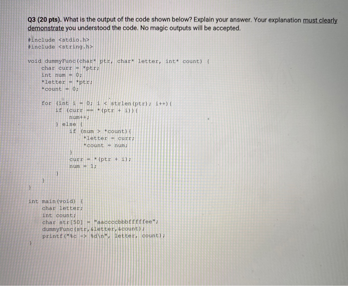 Solved Q3 (20 pts). What is the output of the code shown | Chegg.com