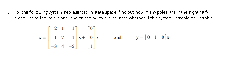 Solved For the following system represented in state space, | Chegg.com