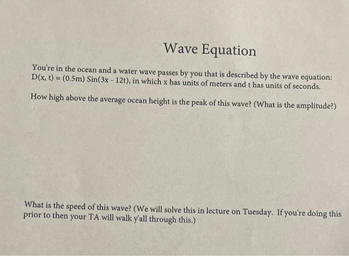 Solved You're in the ocean and a water wave passes by you | Chegg.com