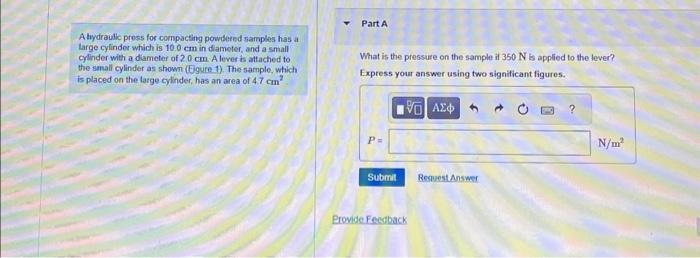 Solved A hydraulic press for compacting powdored samples has | Chegg.com