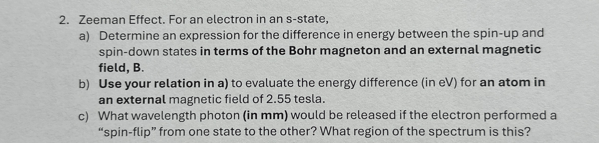 Solved Zeeman Effect. For an electron in an s-state,a) | Chegg.com