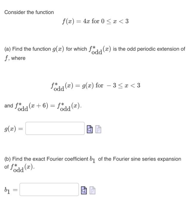 Solved Consider The Function F X 4x For 0≤x