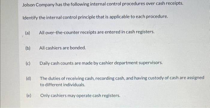 Solved Jolson Company has the following internal control | Chegg.com