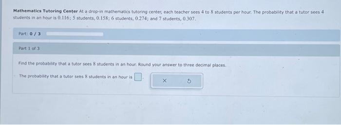 Solved Mathematics Tutoring Center At a drop-in mathematics | Chegg.com