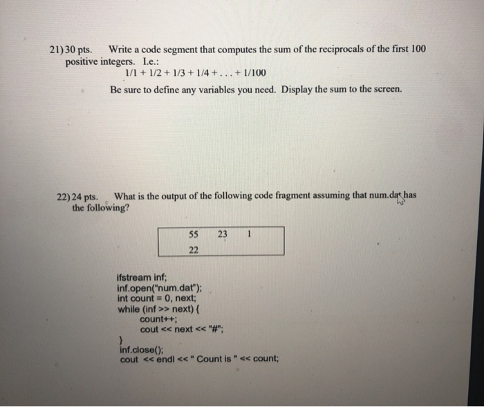 Solved 21)30 pts. Write a code segment that computes the sum | Chegg.com