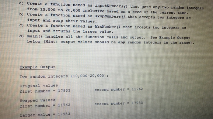 Solved a) Create a function named as inputNumbers () that | Chegg.com