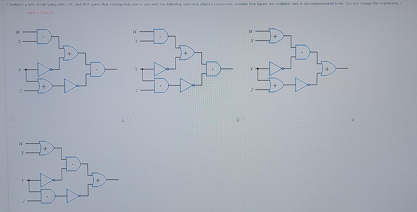 Solved Construct a test circuit using AND, OR, and NOT gates | Chegg.com