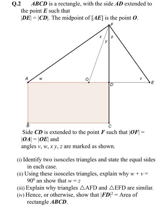 Solved Q 2 Abcd Is A Rectangle With The Side Ad Extended Chegg Com