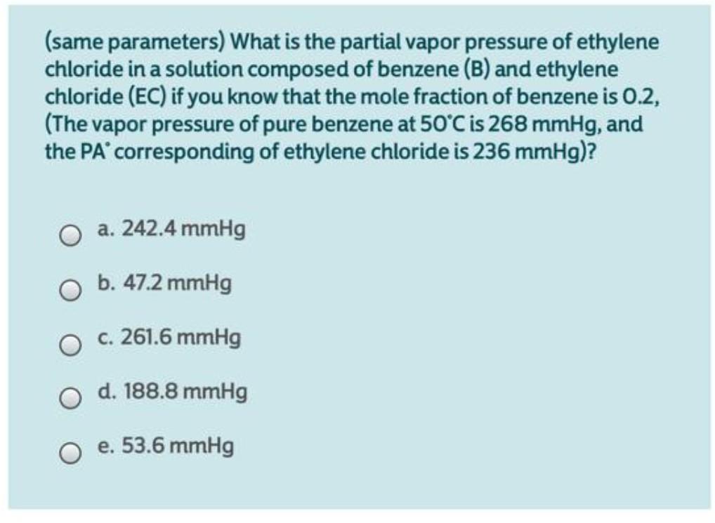 Solved (same parameters) What is the partial vapor pressure | Chegg.com