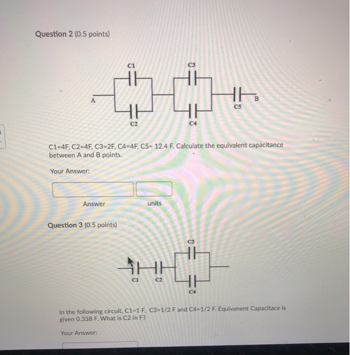 Solved Question 2 (0.5 points) C1=4F, C2=4F, C3=2F, C4=4F, | Chegg.com