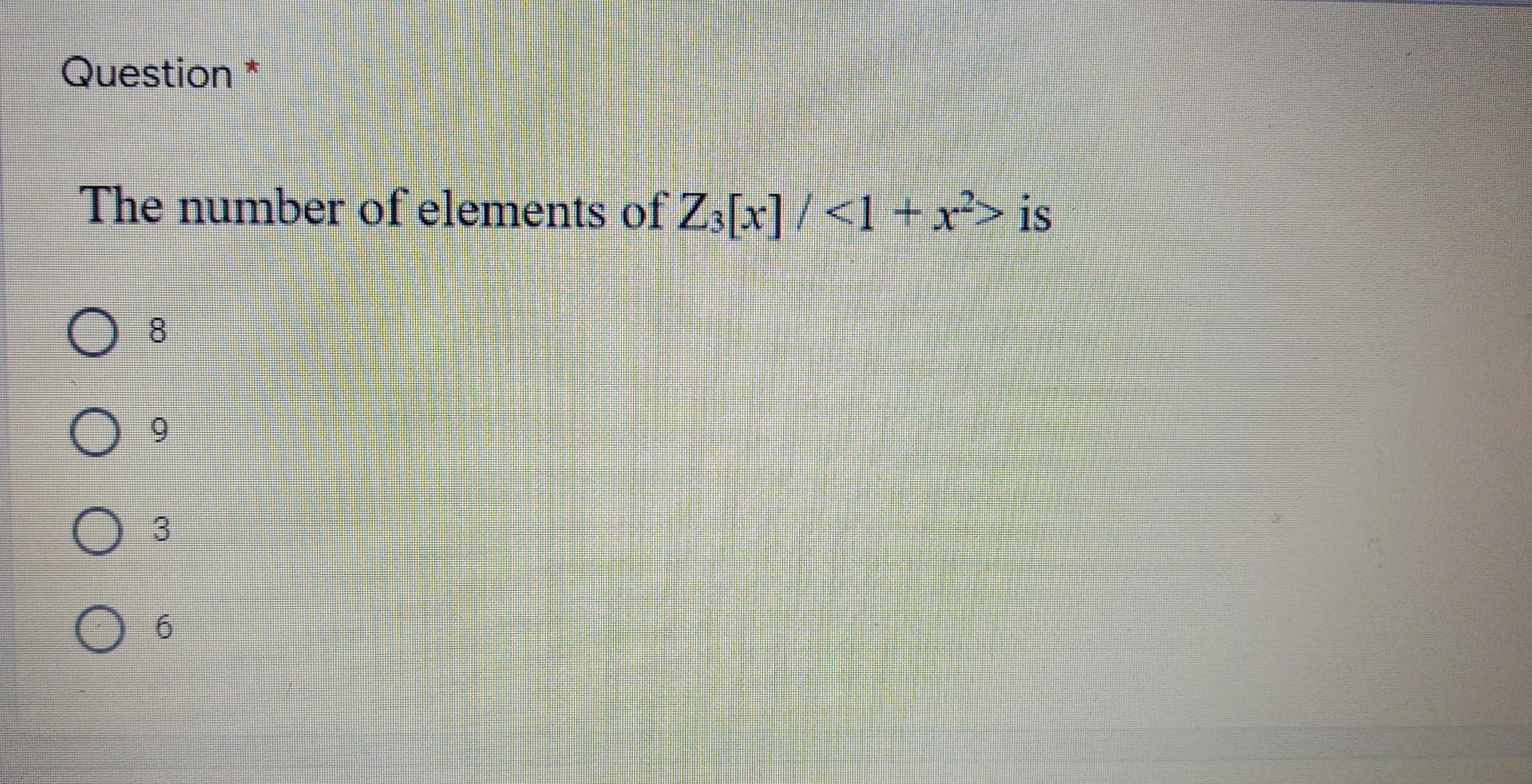 Solved Question The number of elements of Z3[x] / is