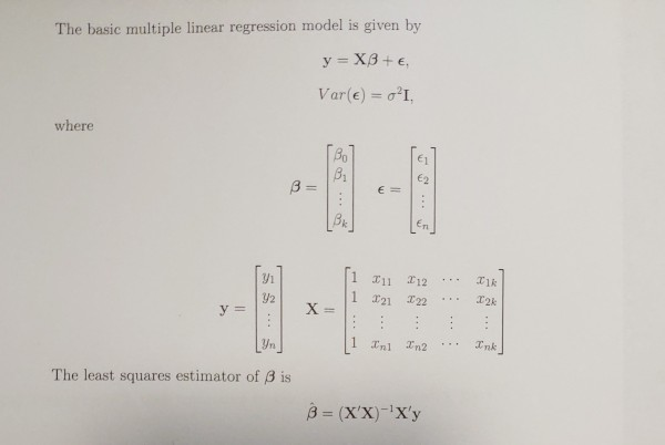 Solved The basic multiple linear regression model is given | Chegg.com
