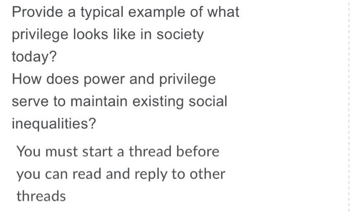 Solved Provide a typical example of what privilege looks | Chegg.com