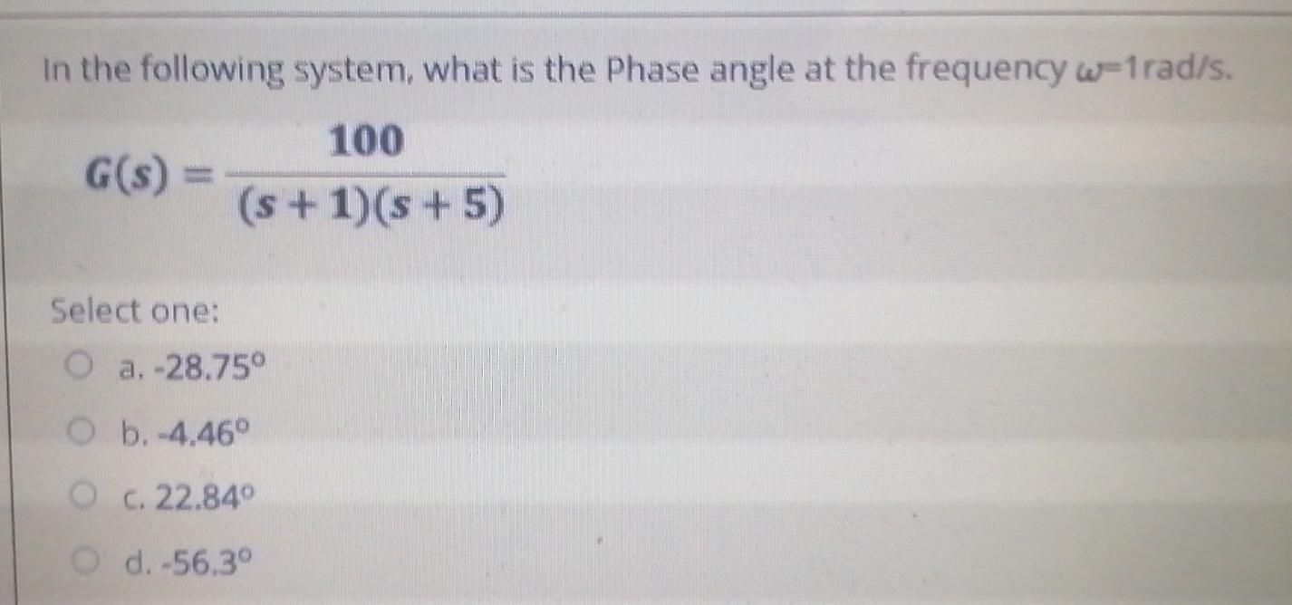 Solved in the following system, what is the Phase angle at | Chegg.com
