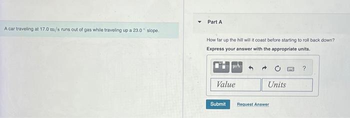 Solved A car traveling at 17.0 m/s runs out of gas while | Chegg.com