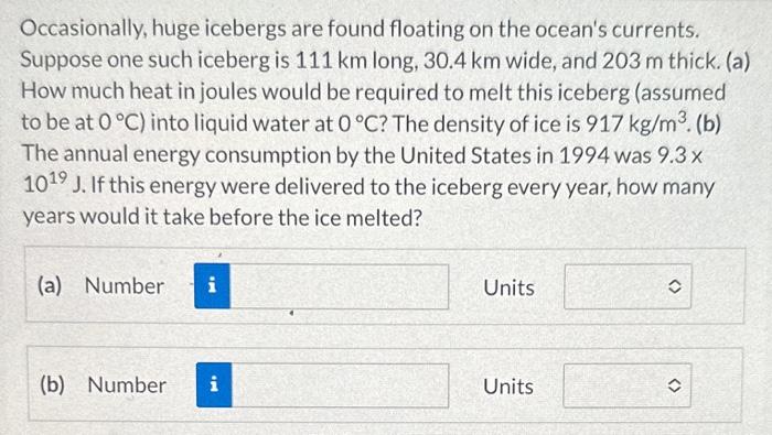 Solved Occasionally, Huge Icebergs Are Found Floating On The | Chegg.com