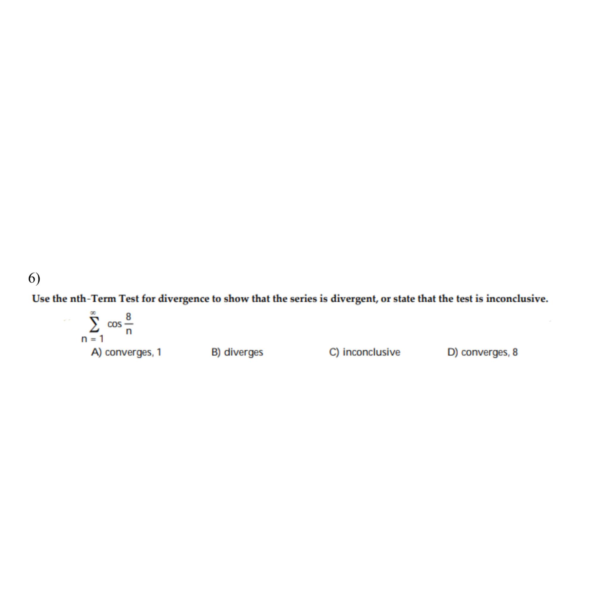 Solved Use the nth-Term Test for divergence to show that the | Chegg.com