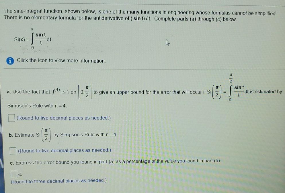 Solved The sine-integral function, shown below, is one of | Chegg.com