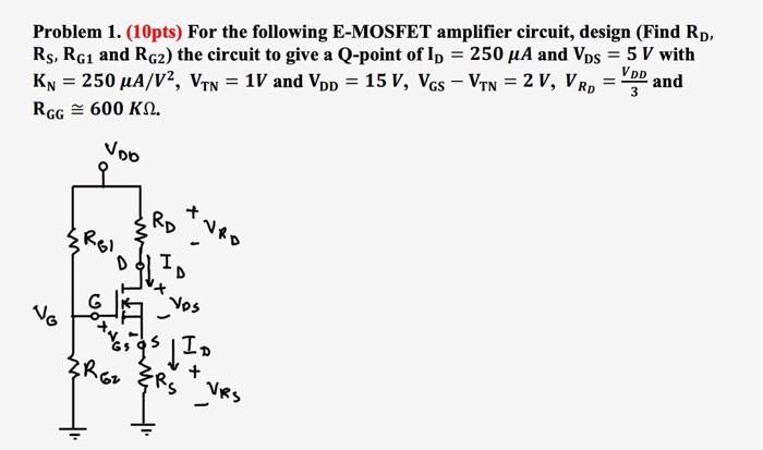 Solved Problem 1. (10pts) For the following E- MOSFET | Chegg.com