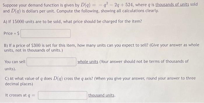 Solved Let the demand function for a product be given by the | Chegg.com