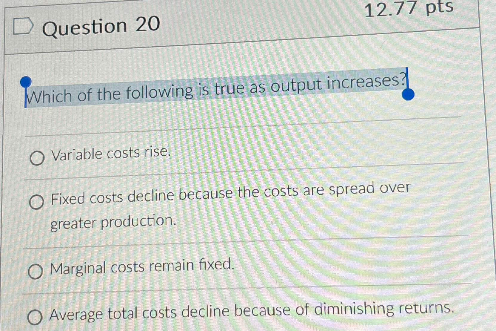 Solved Question 2012.77ptsWhich of the following is true as | Chegg.com