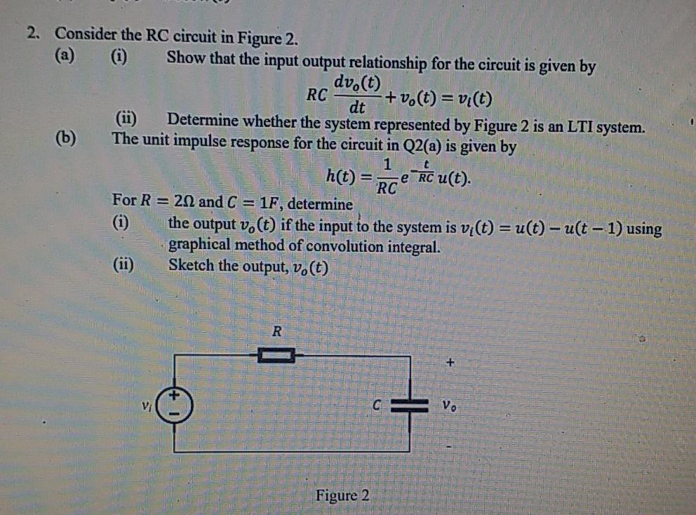 Solved 2. Consider the RC circuit in Figure 2. (a) (1) Show | Chegg.com