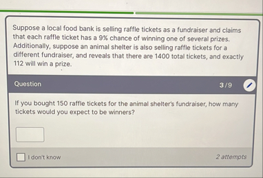 Solved Suppose a local food bank is selling raffle tickets | Chegg.com