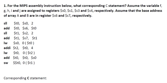 Solved 3 Translate Following Mips Code C Assume Variables F G H Jare Assigned Register S1 S2 S3 S Q