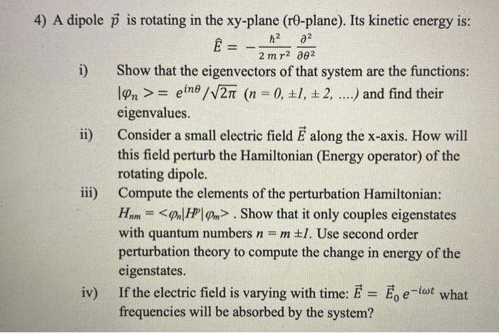 Solved 4 A Dipole P Is Rotating In The Xy Plane Ro Plan Chegg Com