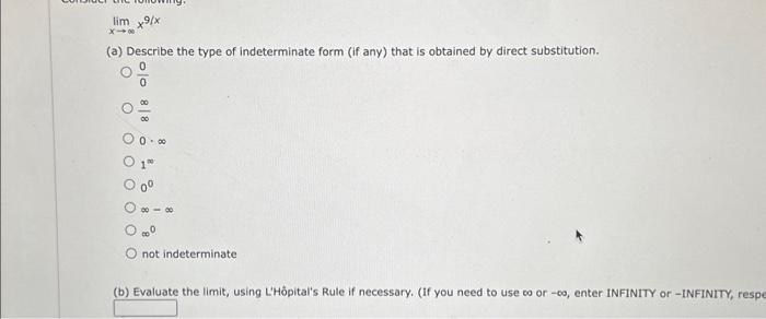 Solved limx→∞x9/x (a) Describe the type of indeterminate | Chegg.com