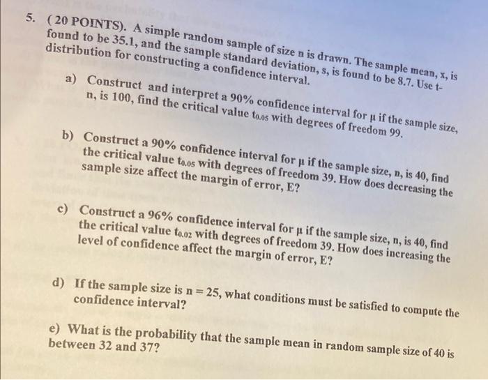 Solved 5. (20 POINTS). A simple random sample of size n is | Chegg.com