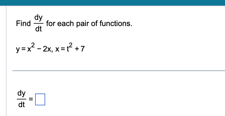 Solved Find Dydt ﻿for Each Pair Of