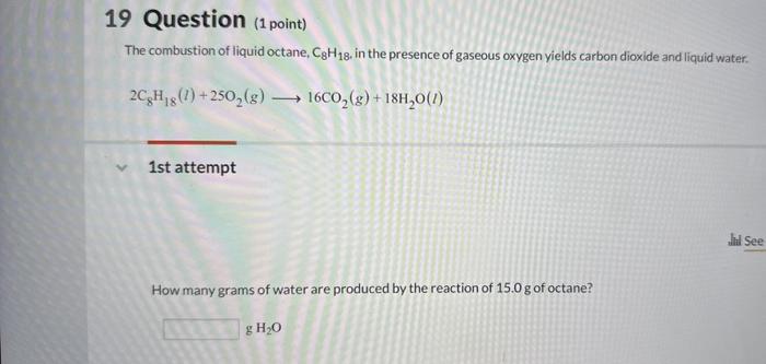 Solved The combustion of liquid octane, C8H18. in the | Chegg.com