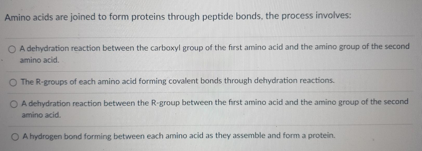 Solved Amino acids are joined to form proteins through | Chegg.com