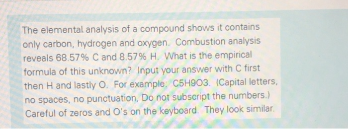 Solved The Elemental Analysis Of A Compound Shows It | Chegg.com