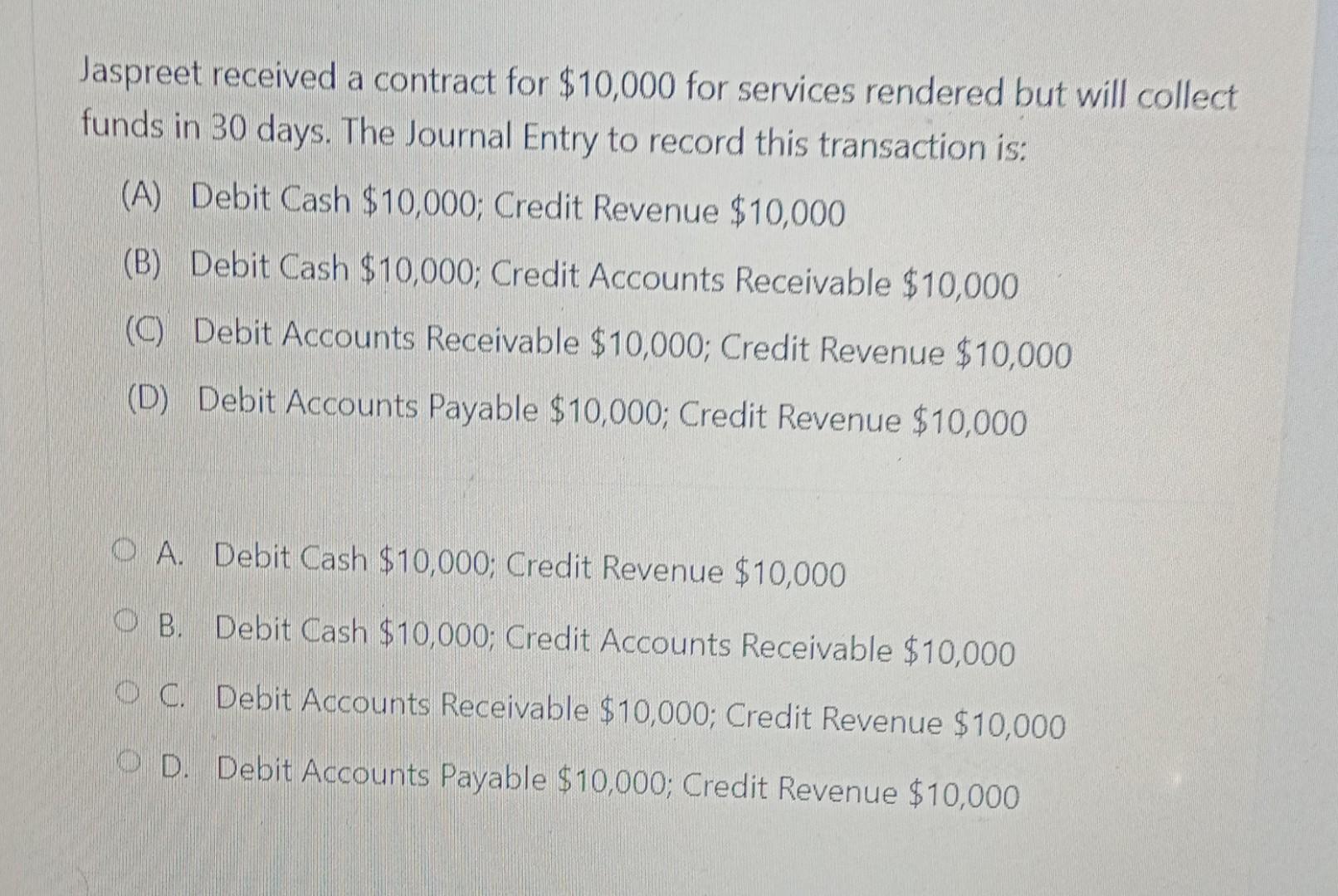 Solved Jaspreet received a contract for $10,000 for services | Chegg.com