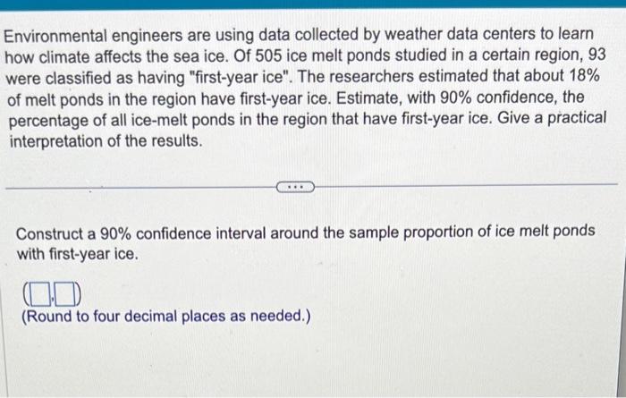 Solved Environmental engineers are using data collected by | Chegg.com